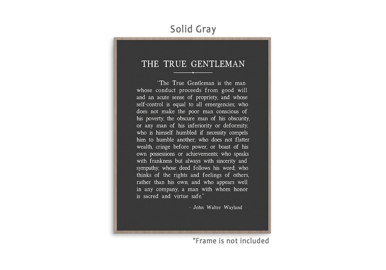 The True Gentleman Quote by John Walter Wayland With Multiple