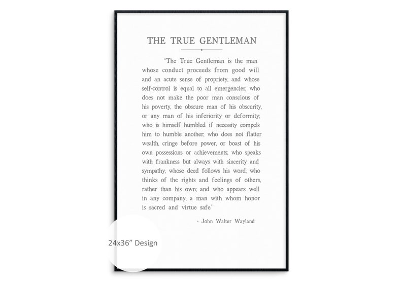 The True Gentleman Quote by John Walter Wayland With Multiple