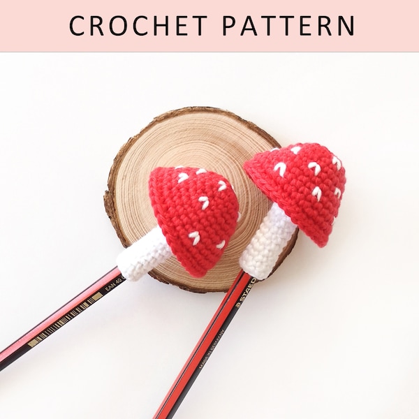 Toadstool Pencil Topper PATTERN, Crochet Pencil Topper, Crochet Pencil Topper Pattern