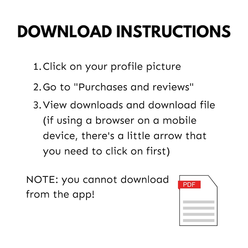 May include: Download instructions for a digital product. The instructions explain how to download the product from a computer or mobile device. The instructions also note that the product cannot be downloaded from the app. The image includes a PDF icon.