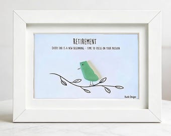 Retirement: Every end is a new beginning - Sea Glass Art Frame
