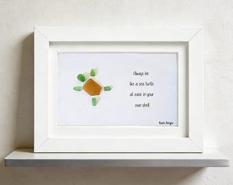 Always Be Like a Sea Turtle -  Sea Glass Art Frame