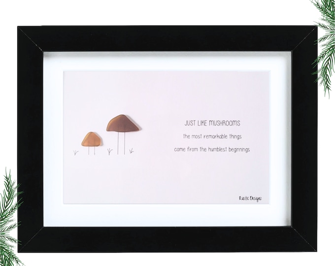 Mushroom Sea Glass Art Frame - Humble Beginnings | New Beginning | Inspiration | Beach Glass Art