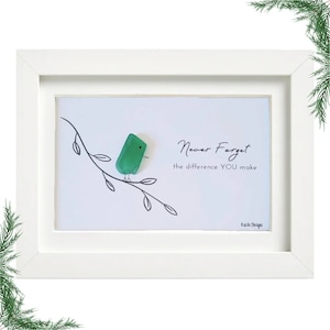 Sea Glass Art - Vergiss nie den Unterschied, den du machst | Ermutigungsgeschenk | Motivierende Wanddekoration