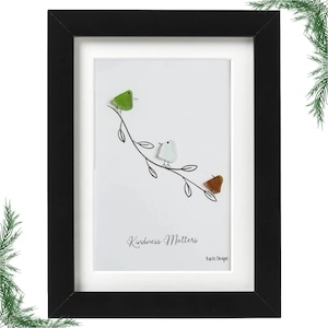 Handmade Sea Glass Bird Art: Kindness Matters Inspirational Frame (6x8)