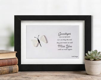 Sea Glass Art - Goodbyes Are Not Forever – Butterfly | Memorial Quote | Sympathy Gift