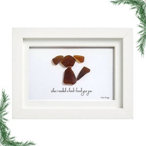 When I Needed a Hand I Found Your Paw - Dog Sea Glass Art, Keepsake Gift