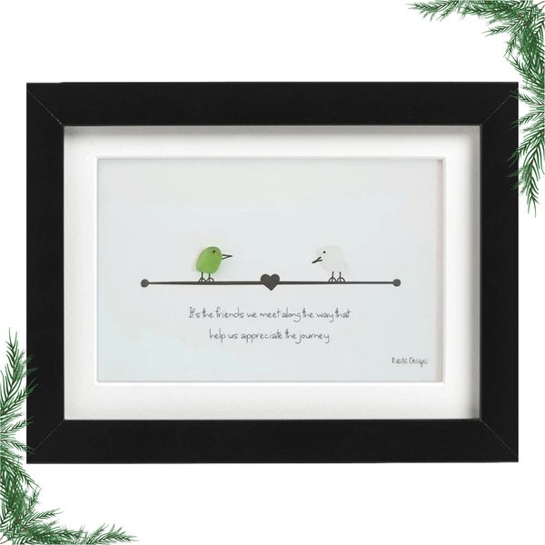 It's the Friends We Meet Along the Way - Sea Glass Art Frame