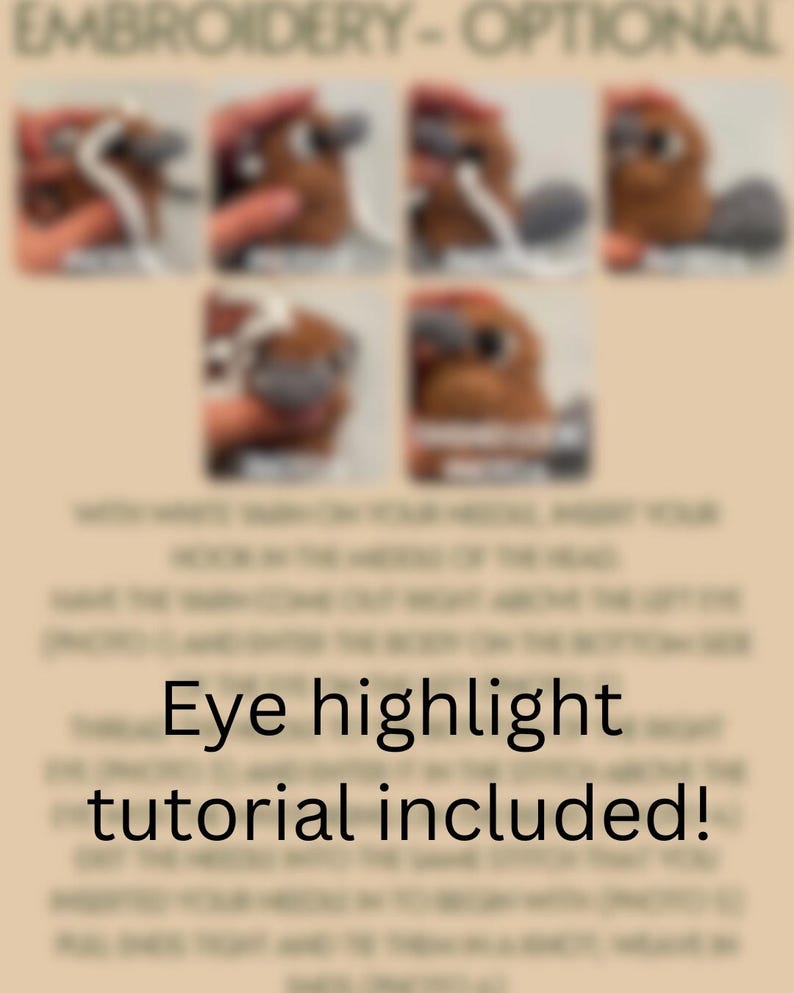 May include: A close-up of a tutorial showing how to embroider eyes on a stuffed toy. The image shows a series of steps, with each step showing a different stage of the embroidery process. The text "Eye highlight tutorial included!" is visible at the bottom of the image.