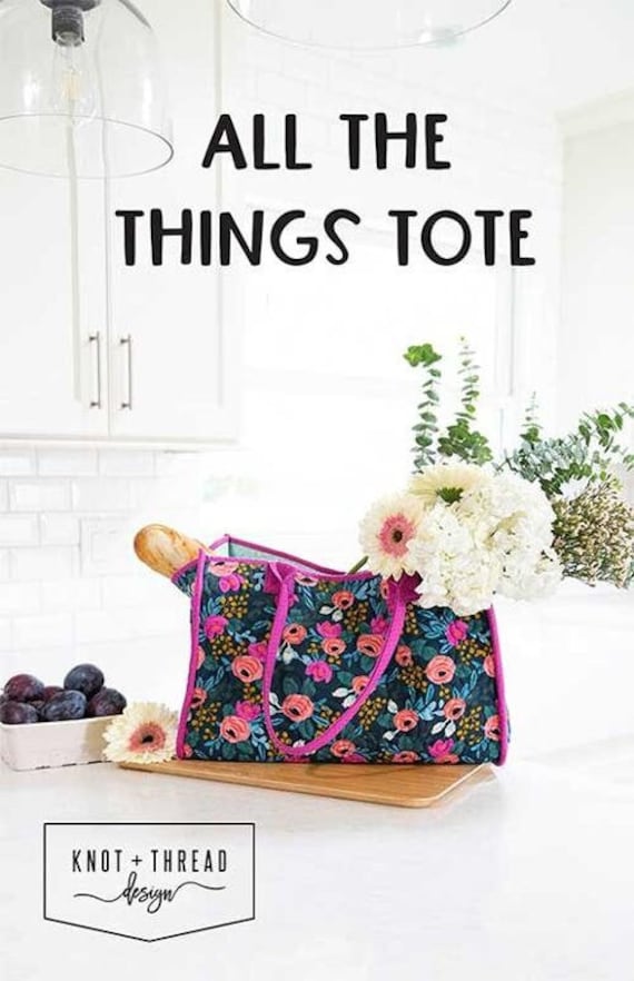 All the Things Tote Pattern, KAT 113, by Knot And Thread Designs