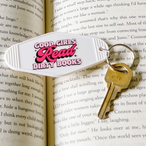 Good Girls Read Dirty Books Keychain | Bookworm Keychain | Cute Motel Keychain | Reader Gift | Books Keychain | Book Keychain | Book Gift