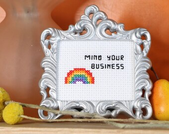 Mini Cross Stitch - Funny Cross Stitch - Mind Your Business Cross Stitch -  Rainbow Embroidery  - Cute Embroidery - Decorative - Miniature