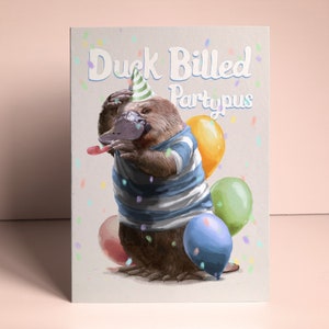 Platypus Funny Pun Birthday Card, Silly Party Animal