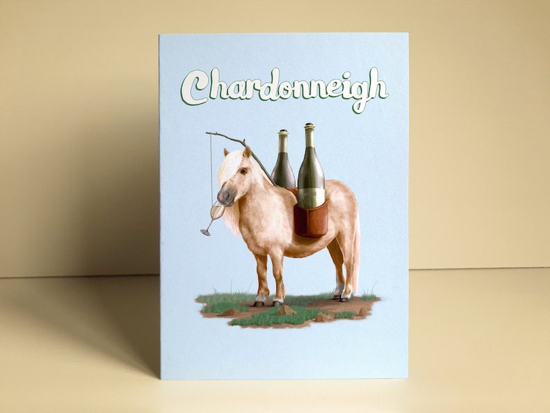 Horse White Wine Chardonnay Pun Birthday Card Cute Pony Etsy