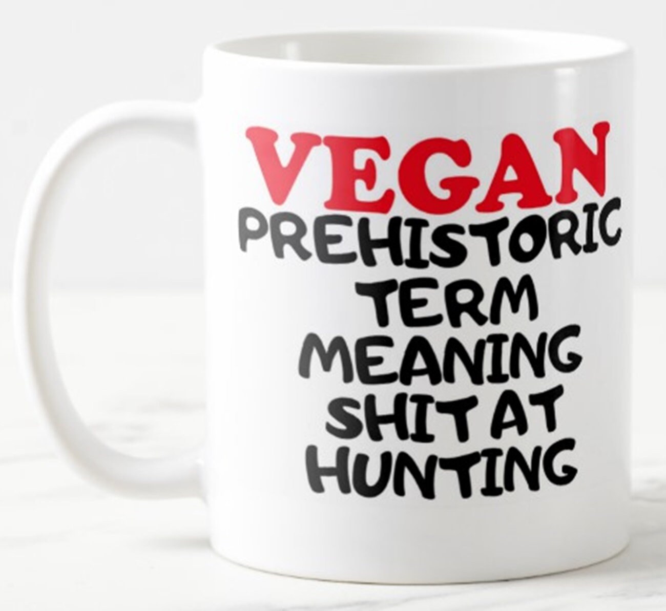 Meaning Of Shit In Hindi Vegan Prehistoric term meaning Shit at hunting Coffee Mug | Etsy