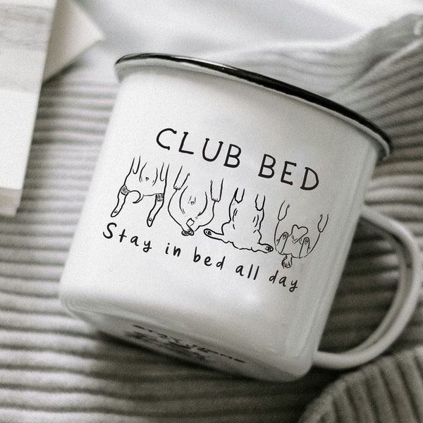 Club Bed: Stay in Bed All Day Coffee Mug | Funny Dog Bellies Personalized Coffee Mug Stay at Home Club Dog Parents | Let's Stay Home Mug