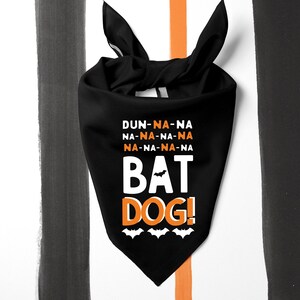 Bat Dog Halloween Themed Bandana | Halloween Party Bandana Funny Saying Bandana | 3 Sizes Personalized Black or White Bandana