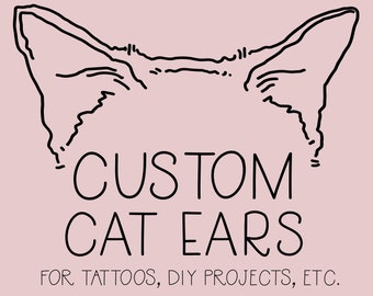 Custom Cat Ear Design Fee for Tattoos, DIY Projects, Etc. | Get your Cat's Ears Made Into a Cute Outline