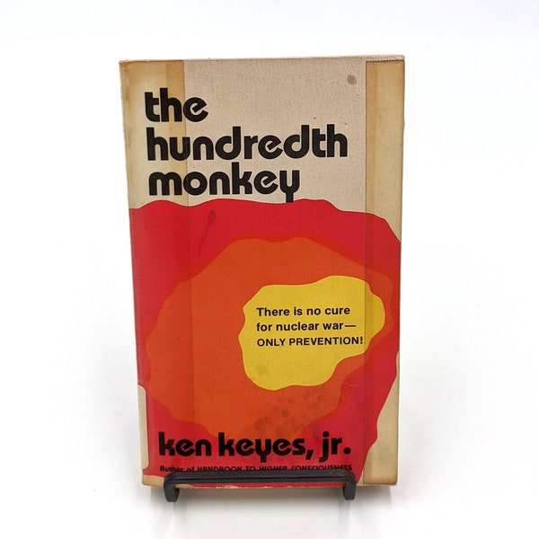 The Hundredth Monkey by Ken Keyes, Jr,  1980s Vision Books, nuclear war, world peace, uncopyrighted, vintage paperback book, 0942024001