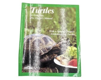 Turtles: A Complete Pet Owner's Manual by Hartmut Wilke, 1990s turtle care handbook guide, paperback tortoise book, terrariums 0812047028