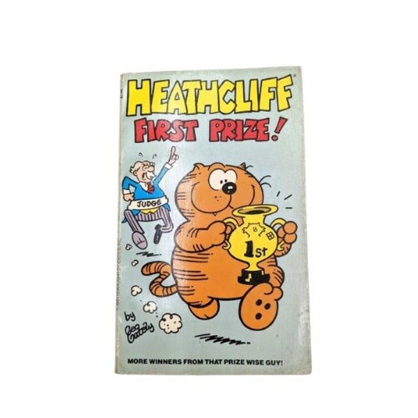 Heathcliff: First Prize! by George Gately, 1980s paperback comic strip humor cat book, Sunday funny pages, orange tabby, mischievous cats