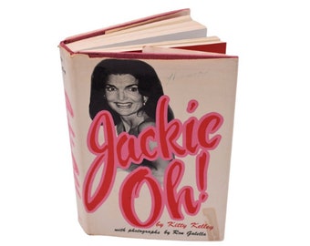 Jackie Oh! by Kitty Kelley, 1970s hardcover biography, Jackie Onassis Kennedy, first lady presidential wives book, ISBN 0818402652