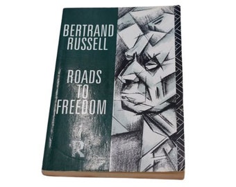 Roads to Freedom by Bertrand Russell, 80s paperback philosophy book, Marxist / Anarchist / industrial unionist theories, ISBN 0415098939