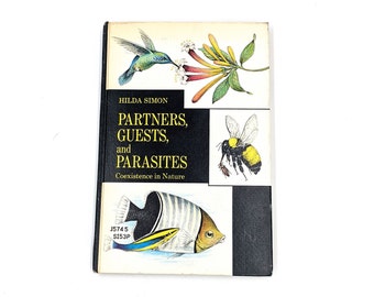 Partners, Guests and Parasites: Coexistence in Nature by Hilda Simon, 1970s ex-libris young adult first edition hardcover vintage book