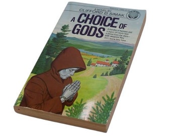 A Choice of Gods by Clifford D. Simak, vintage 1980s Ballantine paperback science fiction novel, Ralph Brillhart cover art, ISBN 0345298683