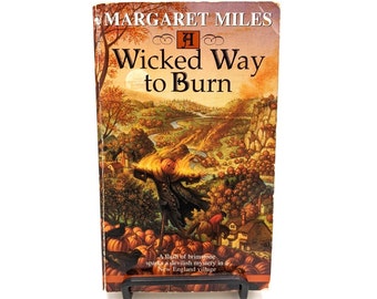 A Wicked Way to Burn by Margaret Miles, a Bracebridge Mystery, 1990s paperback mystery novel, mystery guild signature selection, 0553578626