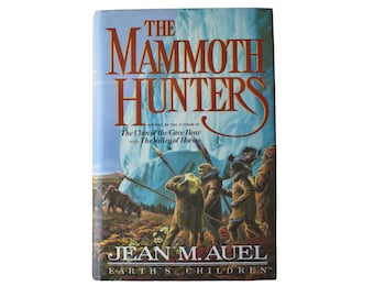 The Mammoth Hunters by Jean M Auel, 1980s First Edition hardcover book, Earth&#39;s Child series book 3, Clan of the Cave Bear ISBN 0517556278