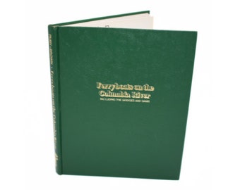 Ferryboats on the Columbia River by Robert Ruby & John Brown, 1970s First Edition book, hardcover history of the Pacific Northwest