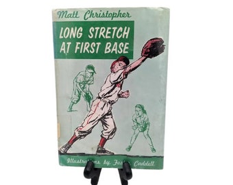 Long Stretch at First Base by Matt Christopher, rare vintage 1960s hardcover young adult baseball book, illustrated by Foster Caddell