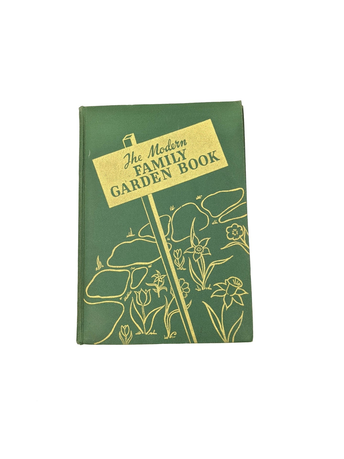 The Modern Family Garden Book by Roy E Biles 1940s Gardening