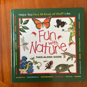 Fun With Nature Take-Along Guide, Children's Hardcover Nature Book