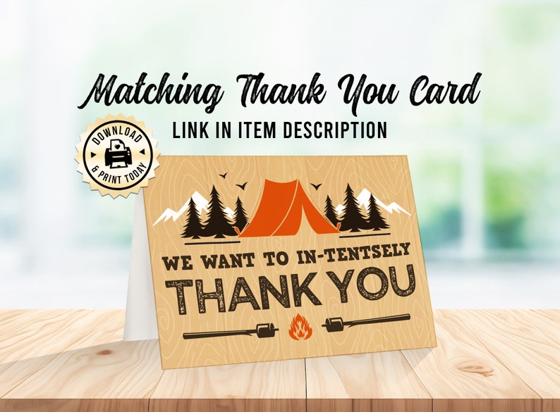 May include: A printable thank you card with a camping theme. The card features a tent, mountains, trees, and the text "We want to in-tently thank you".