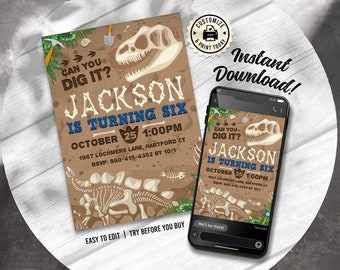 May include: Editable dinosaur-themed birthday party invitation with a brown background and a dinosaur skeleton. The text reads "Can you dig it? Jackson is turning six. October 25, 1:00 PM. 1967 Lochmere Lane, Hartford CT. RSVP: 860-415-4352 by 10/1."