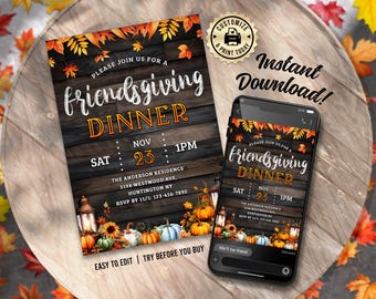 May include: Editable digital invitation for a Friendsgiving dinner on November 23rd at 1 PM. The invitation features a rustic wood background with fall leaves, pumpkins, and a lantern. It includes the date, time, location, and RSVP information. The text "Easy to Edit | Try Before You Buy" is at the bottom.