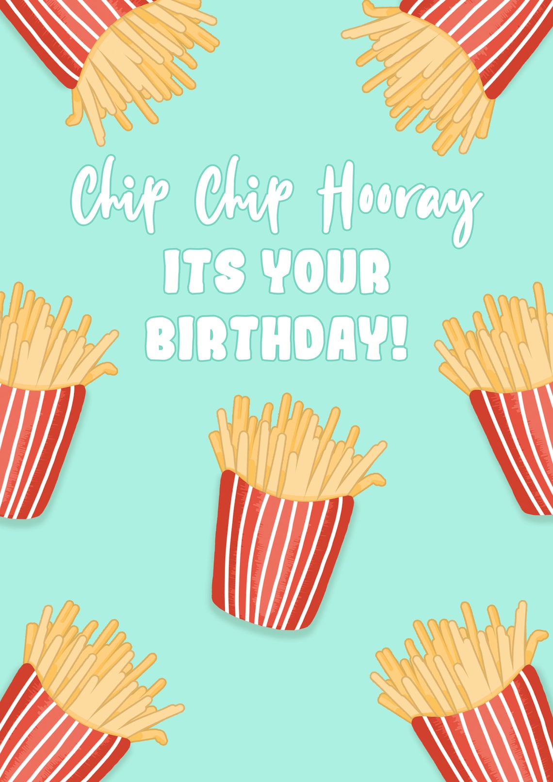Birthday Card/chip Chip Hooray It's Your Birthday/fries Etsy