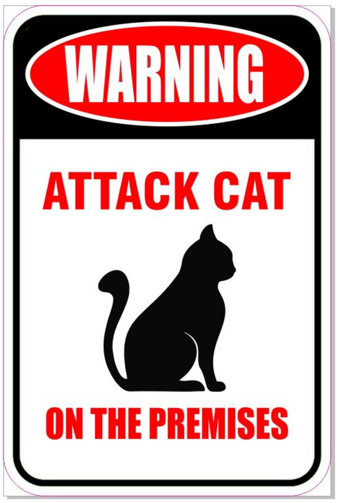 Attack Cat / Guard Cat Sign - 12