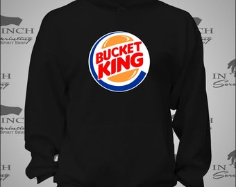 Bucket King Basketball Parody HOODIE