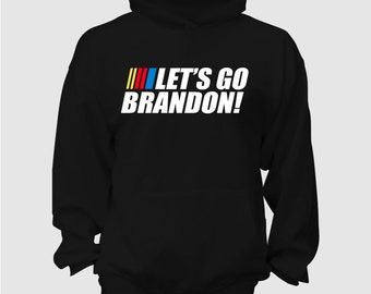 Let's Go Brandon Black Hoodie Sweatshirt