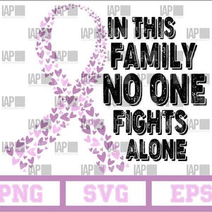 Nesta família ninguém luta sozinho Câncer testicular Consciente Abril svg eps png sublimação gráficos para vinil cricut cutter download