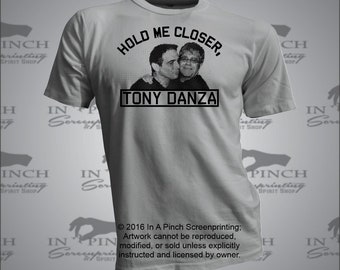 Hold Me Closer, Tony Danza Misheard Lyrics Short and Long Sleeve, and Sweatshirts