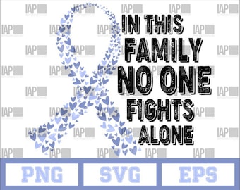 In dieser Familie kämpft niemand allein Speiseröhrenkrebs bewusst April svg eps png Sublimationsgrafiken für Vinyl Cricut Cutter Download