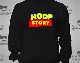 Hoop Story Basketball Parody HOODIE