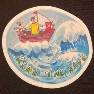Adesivo in vinile/impermeabile RIDE THE WAVE creato dall'artista Thomasin Toohie.