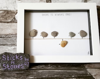 Framed pebble art picture birds ~ There is always one' funny quote ~ Black or white 5x7 box frame ~ Birthday ~ Mothers Day ~ Fathers Day