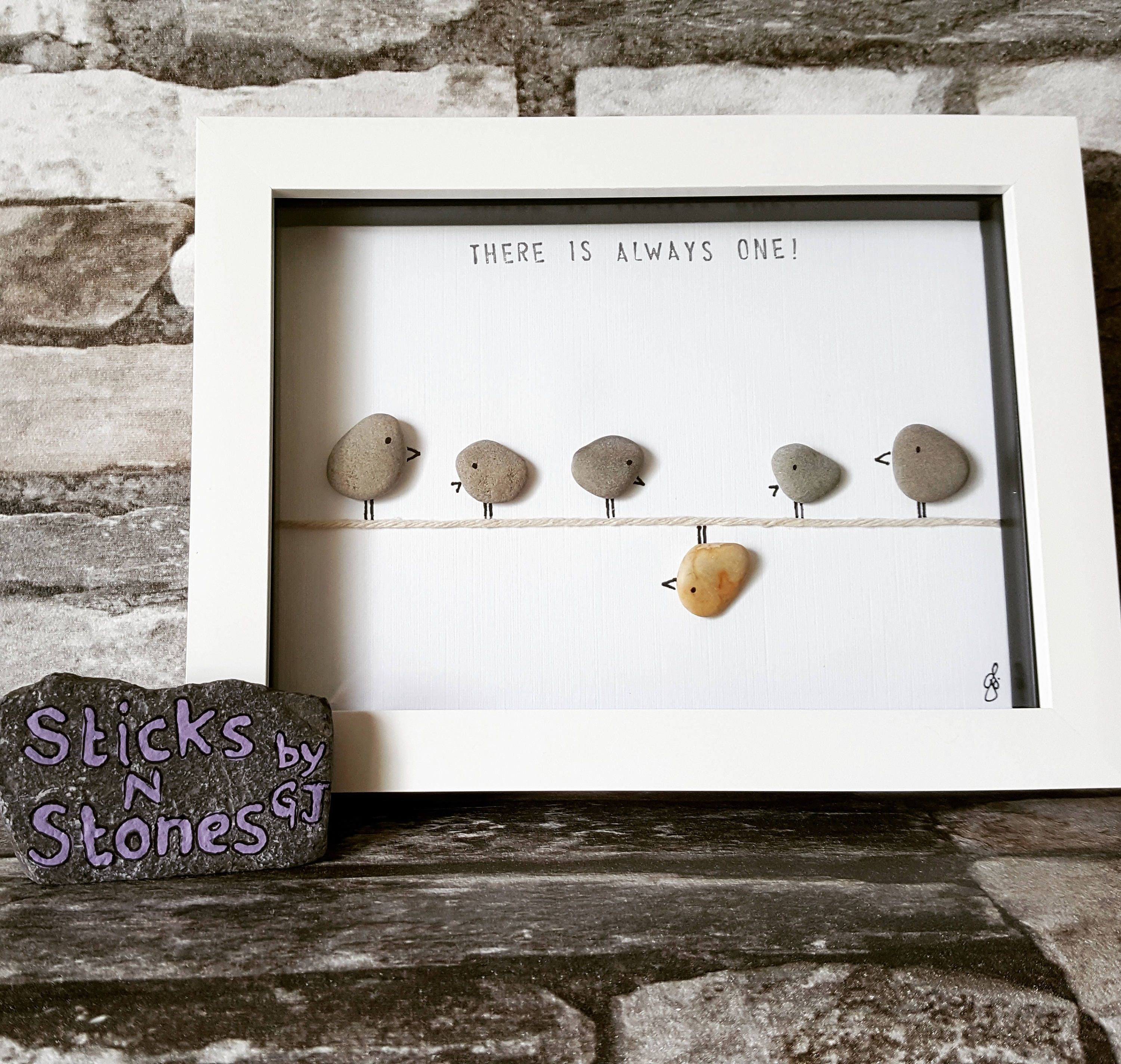 Framed pebble art picture birds ~ There is always one' funny quote ~ Black or white 5x7 box frame ~ Birthday ~ Mothers Day ~ Fathers Day