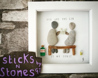 Framed Pebble art picture &#39;You are the Gin to my Tonic&#39; funny saying/quote ~ bespoke ~ gift ~ Birthday ~ Christmas ~ Valentine ~ home decor